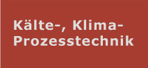 Kälte-, Klima- und Prozesstechnik