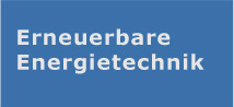 Erneuerbare <br /> Energietechnik